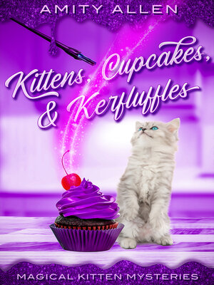 Kittens, Cupcakes & Kerfuffles - ebook